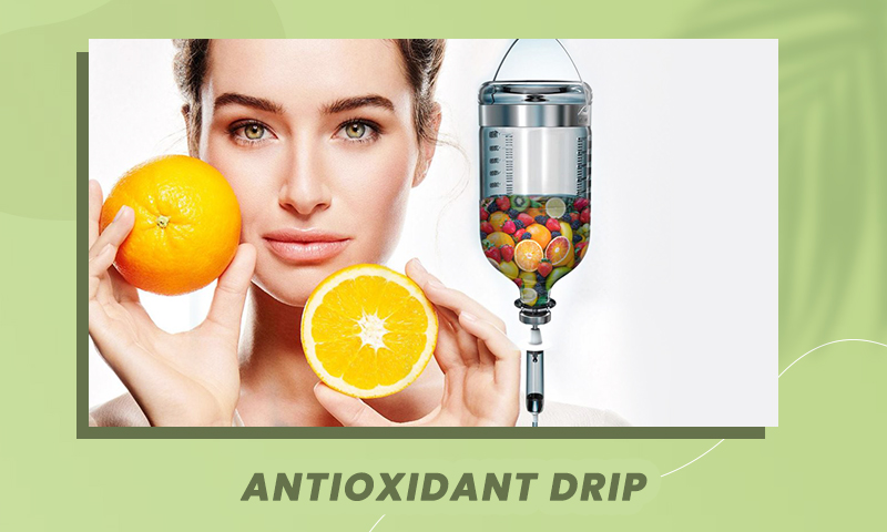 Antioxidant Drip