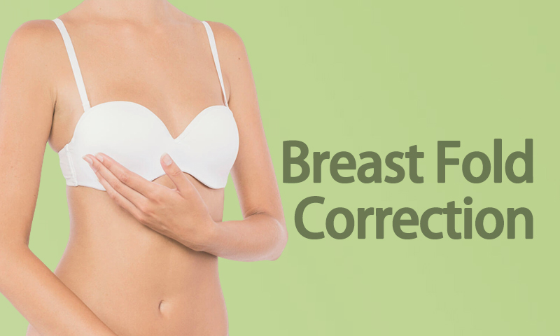 Breast Fold Correction