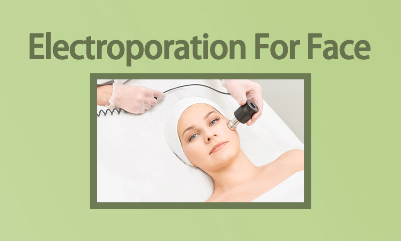 Electroporation For Face in Surat, Gujarat (India)