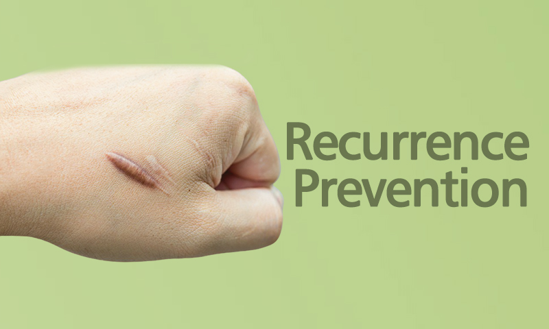 Recurrence Prevention