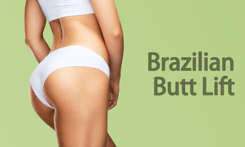 Brazilian Butt Lift